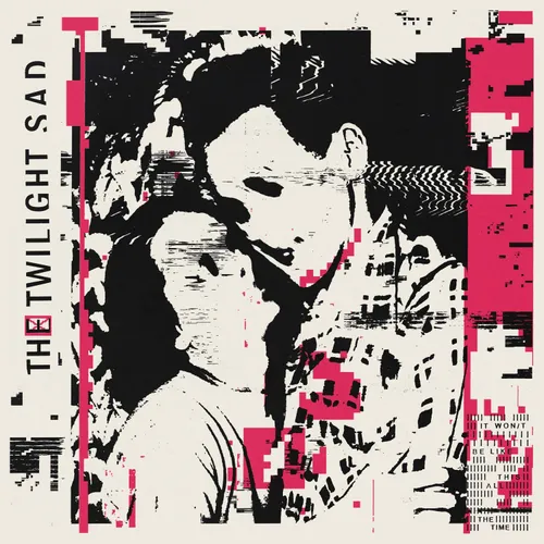 The Twilight Sad - It Won't Be Like This All the Time