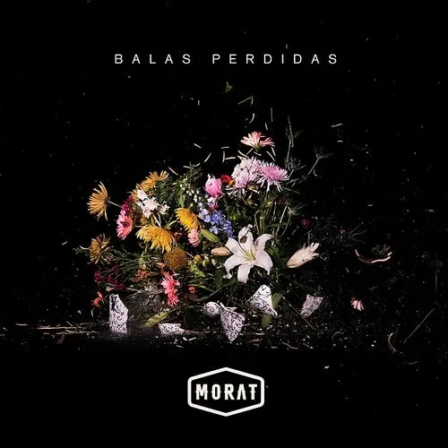 Morat - Balas Perdidas (Spa)