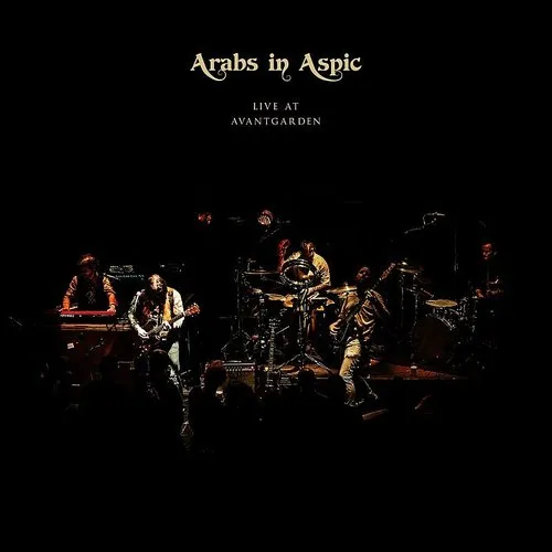 Arabs In Aspic - Live At Avantgarden vinyl record cover