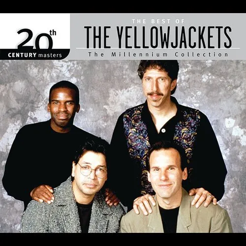The Yellowjackets - Millennium Collection-20th Century Masters