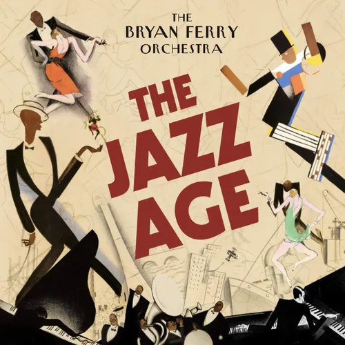 The Bryan Ferry Orchestra - The Jazz Age [Import LP]