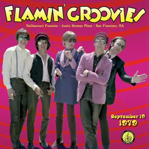 Flamin' Groovies - The Vaillencourt Fountain 9.19.79