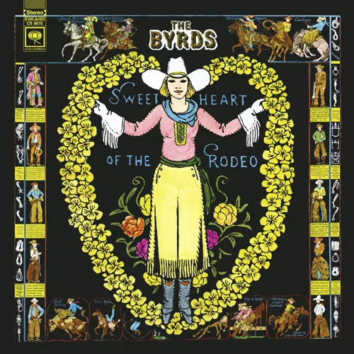  - Sweetheart of the Rodeo (Legacy Edition)