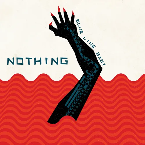 Nothing - Blue Line Baby