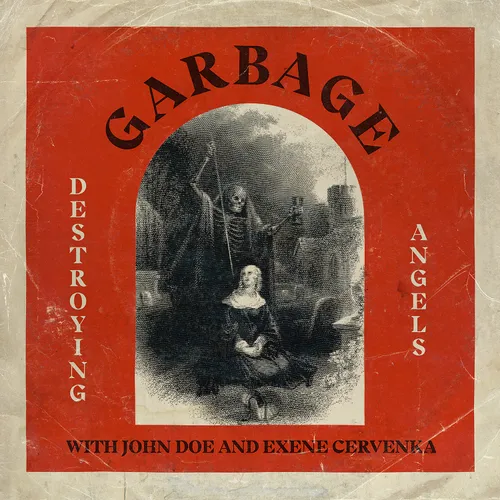 Garbage with John Doe and Exene Cervenka - Destroying Angels