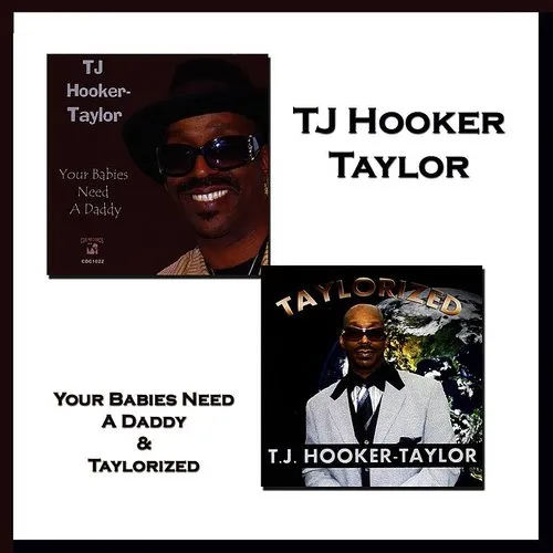 Your Babies Need a Daddy & Taylorized