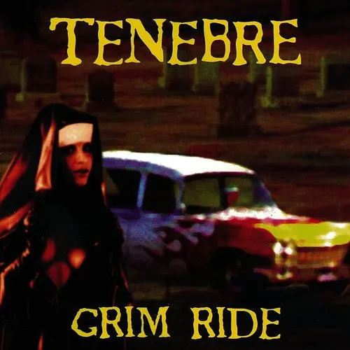 Tenebre - Grim Ride