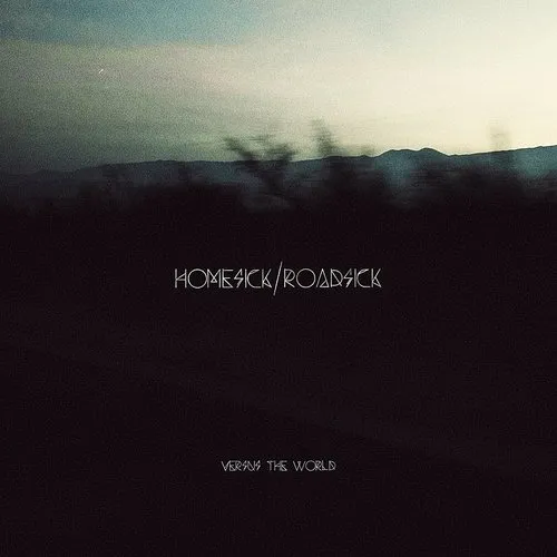 Versus The World - Homesick/Roadsick vinyl record cover