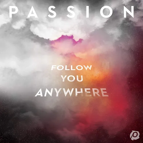 Passion - Follow You Anywhere vinyl record cover