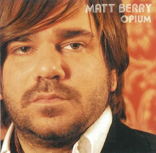 Matt Berry - Opium [Import LP]