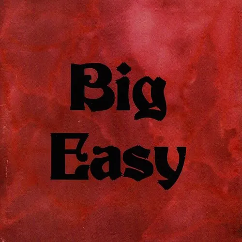 Big Easy - Big Easy