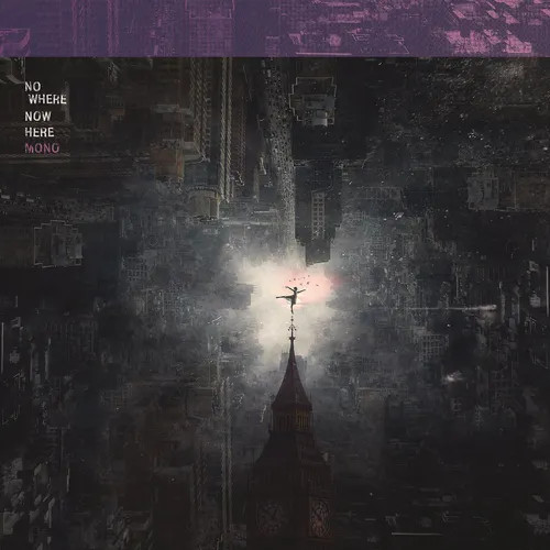 Mono - Nowhere Now Here (Gatefold Sleeve)