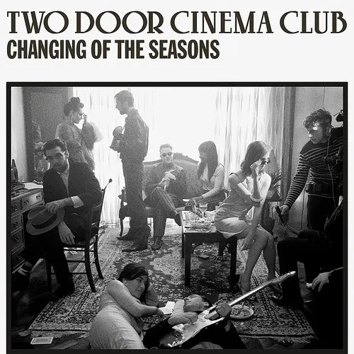 Two Door Cinema Club - Changing Of The Seasons Ep [Import]