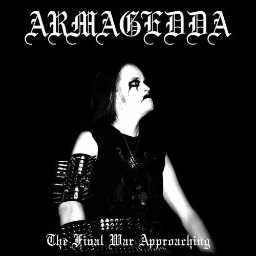 Armagedda - Final War Approaching (Uk)
