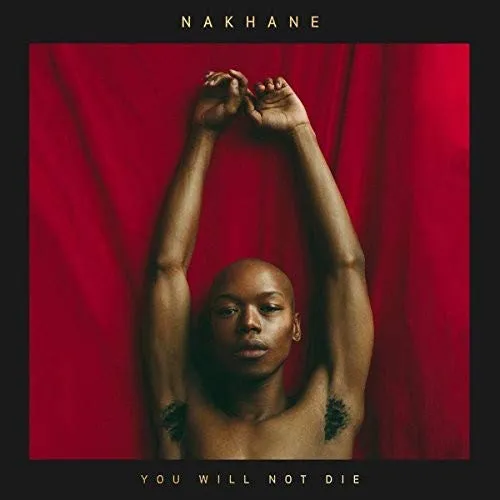 Nakhane - You Will Not Die [Import Deluxe LP]
