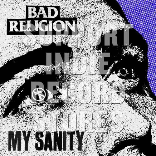 Bad Religion - My Sanity b/w Chaos From Within [RSD 2019]