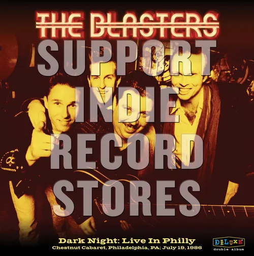 The Blasters - Dark Night in Philly: 1986 [RSD 2019]
