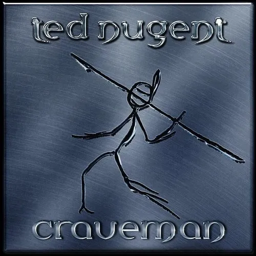 Ted Nugent - Craveman