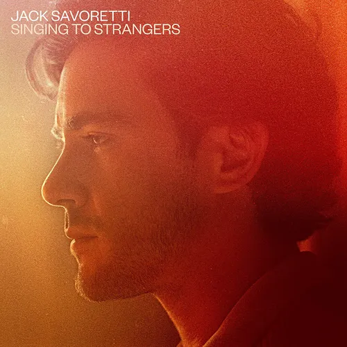 Jack Savoretti - Singing To Strangers vinyl record cover