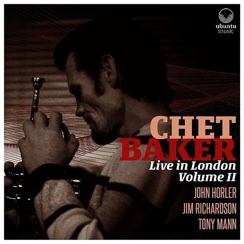 Chet Baker Live In London Volume II