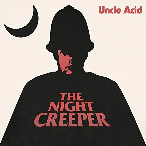 Uncle Acid & The Deadbeats - Night Creeper (Uk)