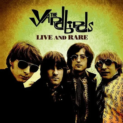 The Yardbirds - Live & Rare vinyl record cover