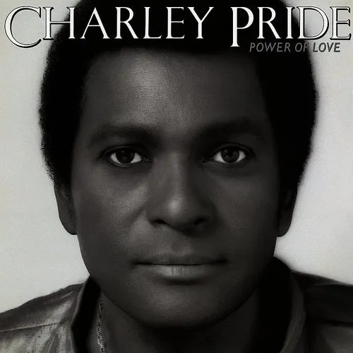 Charley Pride ? - Power Of Love