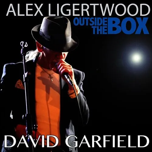 DAVID GARFIELD - Alex Ligertwood Outside The Box