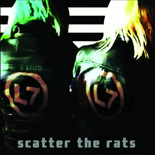 L7 - Scatter The Rats (Cbgr) vinyl record cover