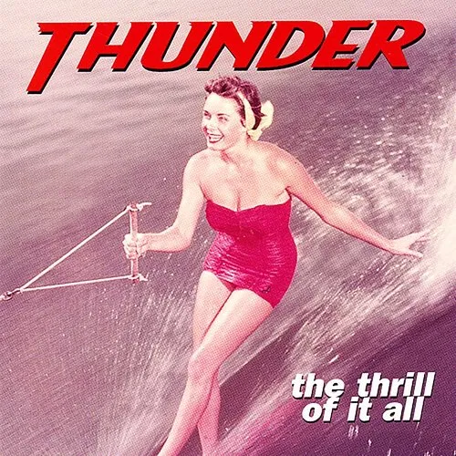 Thunder - Thrill Of It All