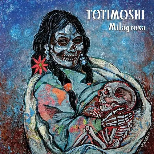 Totimoshi - Milagrosa *