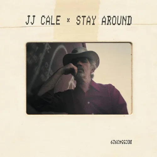 J.J. Cale - Stay Around [2LP/CD]