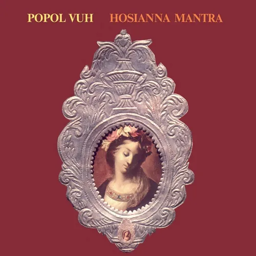 Popol Vuh - Hosianna Mantra vinyl record cover