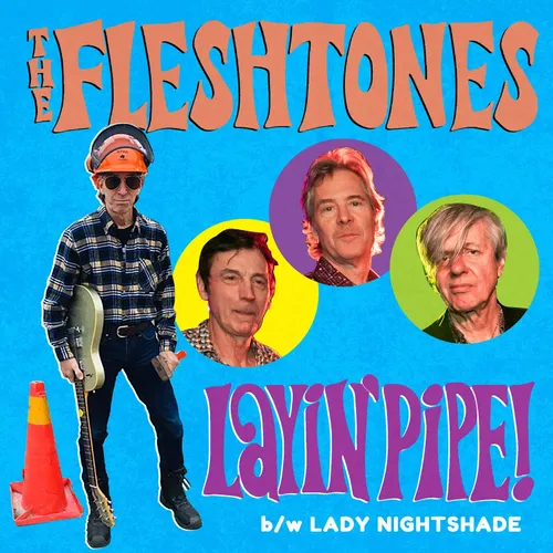 The Fleshtones - Layin' Pipe / Lady Nightshade [Limited Edition Vinyl Single]