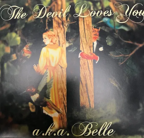 aka Belle - Devil Loves You