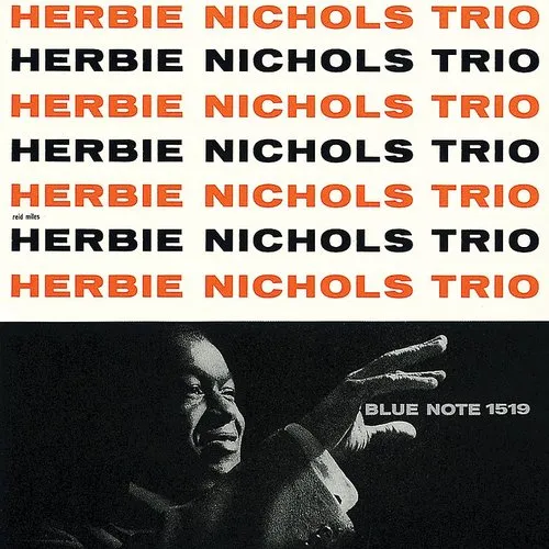 Herbie Nichols  Trio - Herbie Nichols Trio [Remastered] (Hqcd) (Jpn)