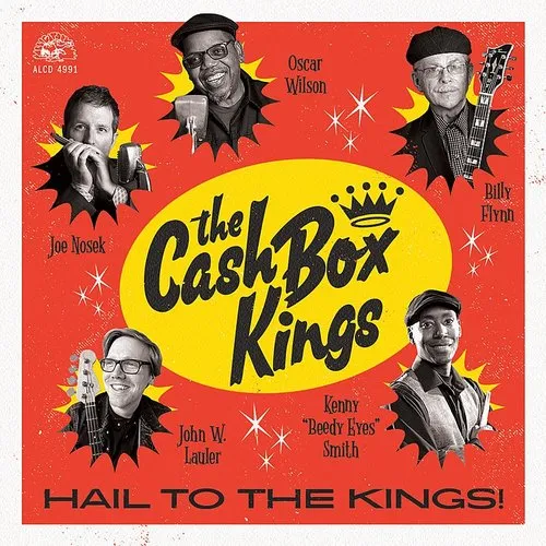 The Cash Box Kings - Hail To The Kings! vinyl record cover