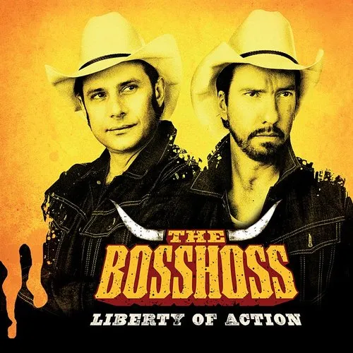 The BossHoss - Liberty Of Action [Import]