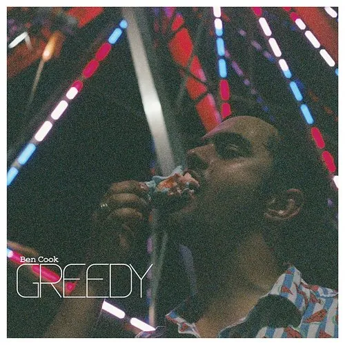 Ben Cook - Greedy