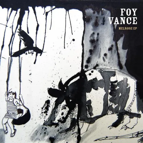 Foy Vance - Melrose Ep (Ep)