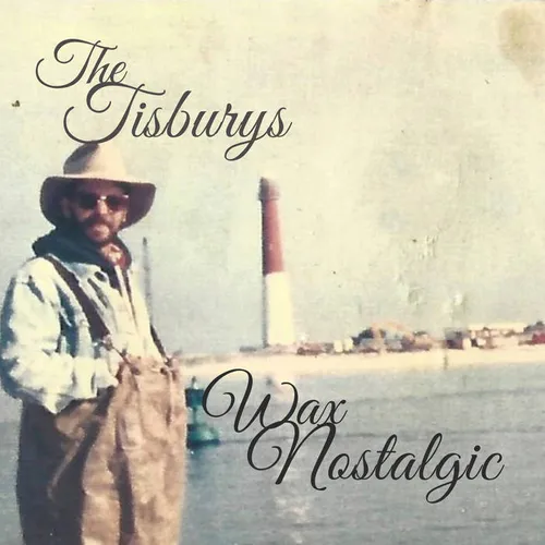 The Tisburys - Wax Nostalgic