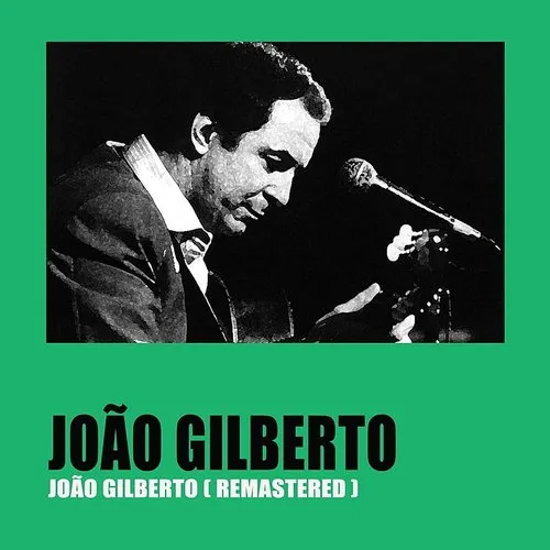 Joao Gilberto - Joao Gilberto (Shm) (Jpn)
