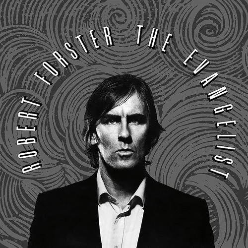 Robert Forster - Evangelist vinyl record cover