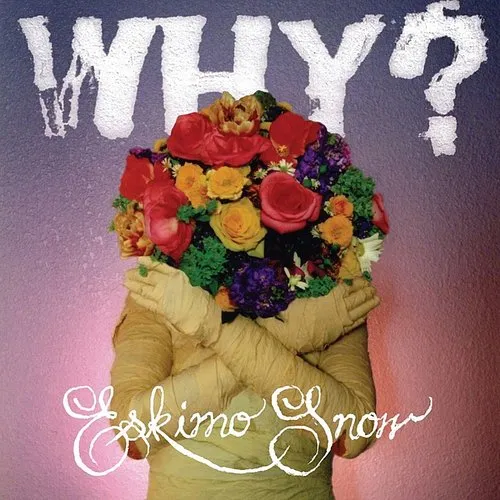 Why? - Eskimo Snow vinyl record cover