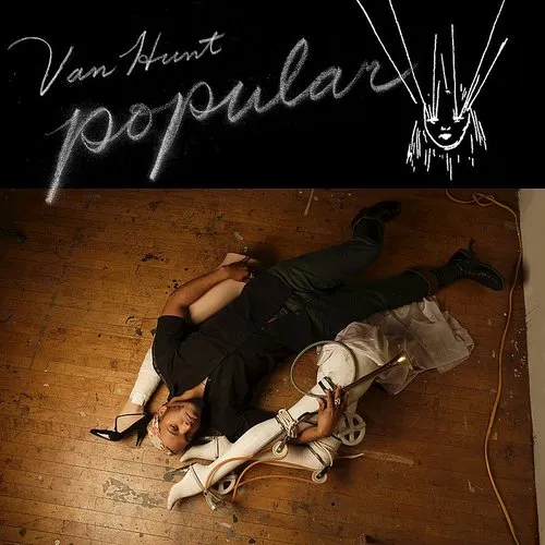 Van Hunt - Popular [Unreleased] [PA] *