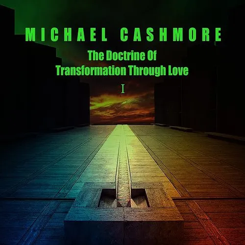 Doctrine Of Transformation Through Love 1