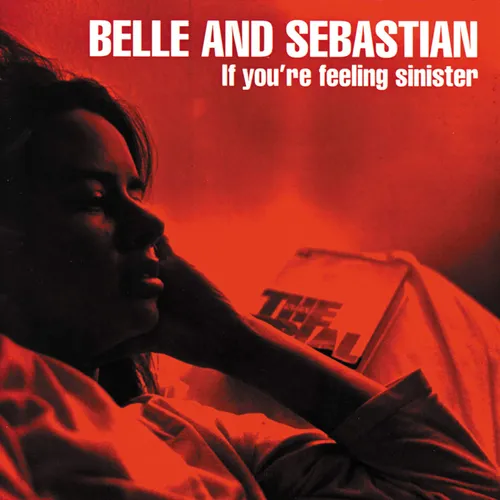 Belle And Sebastian - If You're Feeling Sinister [Limited Edition Red LP]