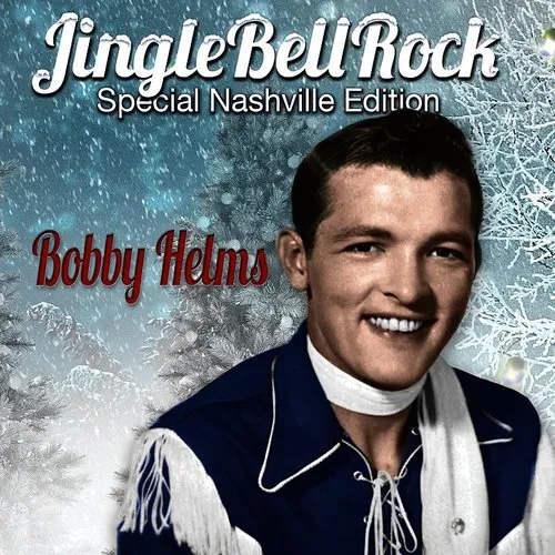 Bobby Helms - Jingle Bell Rock (Special Nashville Edition) vinyl record cover