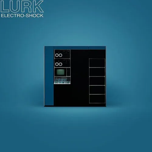 Lurk - Electro-Shock