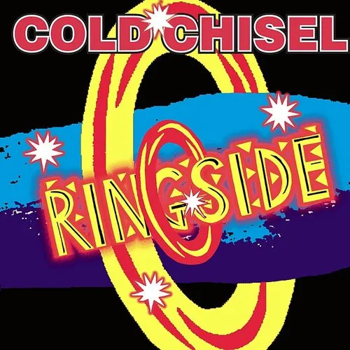 Cold Chisel - Ringside [Deluxe] [Limited Edition] (Aus)